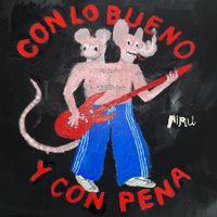 Airu - Con Lo Bueno Y Con Pena