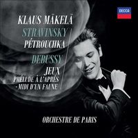 Klaus Mäkelä / Orchestre De Paris - Stravinsky: P&eacute;trouchka; Debussy: Jeux; Pr&eacute;lude &agrave; l'apr&egrave;s-midi d'un faune