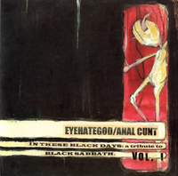 Anal Cunt - In These Black Days Volume 1