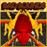 Bad Sounds - Mixtape One