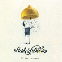 &Agrave;cid Folkl&ograve;ric - El mal viatge