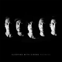 Sleeping with Sirens - Madness (Deluxe)