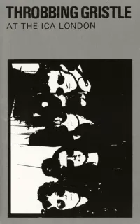 Throbbing Gristle - At the ICA London