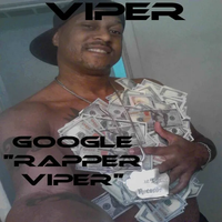 Viper - Google "Rapper Viper"