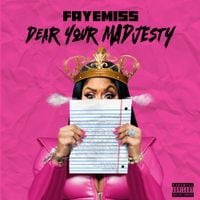 Fayemiss - Dear Your MADjesty