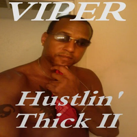 Viper - Hustlin' Thick II