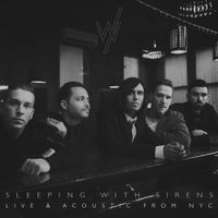 Sleeping with Sirens - Live & Acoustic from NYC