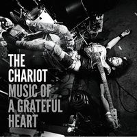 The Chariot - Music of a Grateful Heart