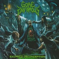 Gore Infamous - Excaeco Deconception