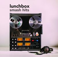 Lunchbox - Smash Hits