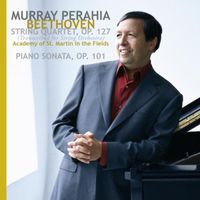 Murray Perahia - Beethoven: String Quartet, Op. 127; Piano Sonata, Op. 101