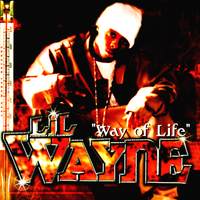 Lil Wayne - Way of Life