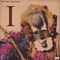 The Mali Empire - The Mali Selections Vol. 1