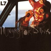 L7 - Hungry for Stink