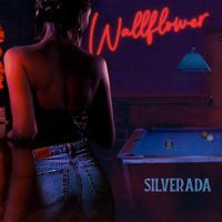 Silverada - Wallflower