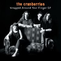 The Cranberries - Wrapped Around Your Finger EP