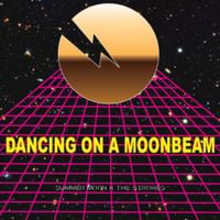 The Strokes - Dancing On A Moonbeam