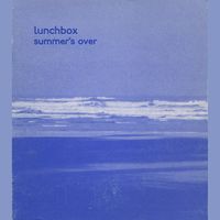 Lunchbox - Summer's Over