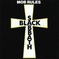 Black Sabbath - The Mob Rules