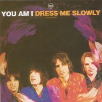 You Am I - Dress Me Slowly