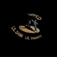 Lil Dann - WIPED