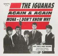 The Iguanas - Again & Again / Mona / I Don't Know Why