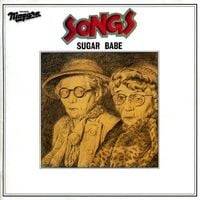 Sugar Babe - Songs