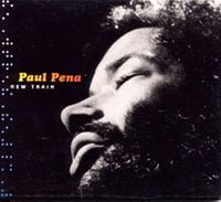 Paul Pena - New Train