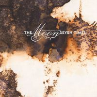 The Moon Seven Times - The Moon Seven Times