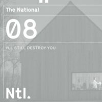 The National - I'll Still Destroy You