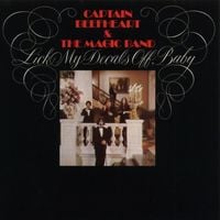 Captain Beefheart - Lick My Decals Off, Baby