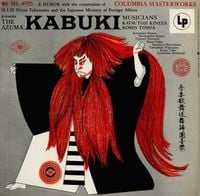 The Azuma Kabuki Musicians - Nagauta Music And Original Music And Arrangements From Older Classics