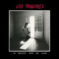 Los Traidores - ...En cualquier parte del mundo