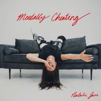 Natalie Jane - Mentally Cheating