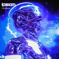 Ipsiom - Mindless