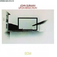 John Surman - Upon Reflection