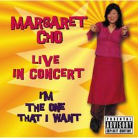 Margaret Cho - I'm the One That I Want