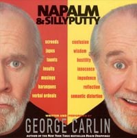 George Carlin - Napalm & Silly Putty