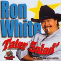 Ron White - Tater Salad*