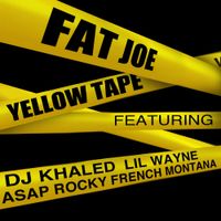 Fat Joe - Yellow Tape