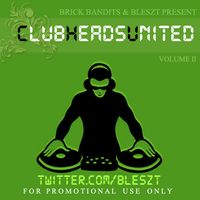 Brick Bandits - Club Heads United Volume 2