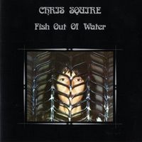 Chris Squire - Fish Out of Water