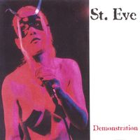 St. Eve - Demonstration