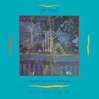 Jon Hassell - Dream Theory in Malaya: Fourth World Volume Two [Reissue]