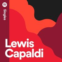 Lewis Capaldi - when the party&rsquo;s over