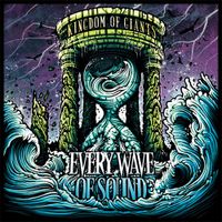 Kingdom Of Giants - Every Wave of Sound