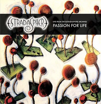 Estradasphere - Passion for Life