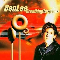 Ben Lee - Breathing Tornados