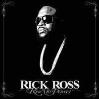 Rick Ross - Rise to Power