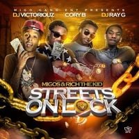 Migos & Rich The Kid - Streets on Lock